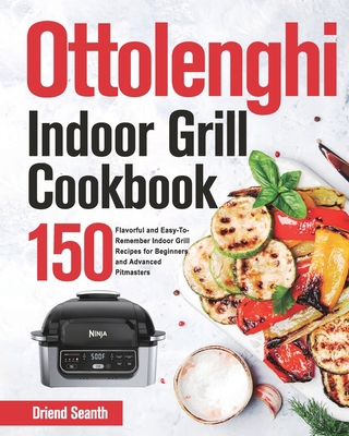 Ottolenghi Indoor Grill Cookbook: 150 Flavorful... 1639351175 Book Cover