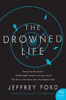 The Drowned Life 0061435066 Book Cover