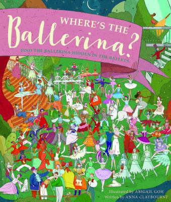 WHERE'S THE BALLERINA? /ANGLAIS [French] 1782404503 Book Cover