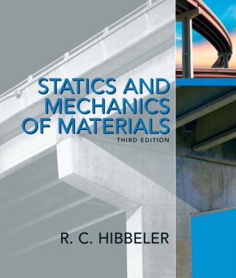 Statics and Mechanics of Materials (3rd Edition) 0132166747 Book Cover