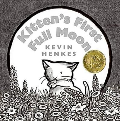 Kitten's First Full Moon 0439800560 Book Cover