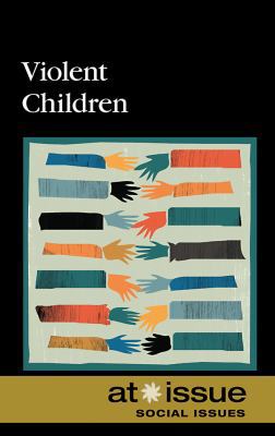 Violent Children 0737744464 Book Cover