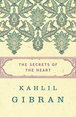 The Secrets of the Heart 1480443808 Book Cover