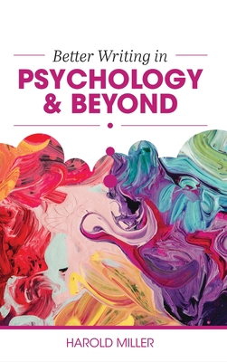 Better Writing in Psychology and Beyond 1516576977 Book Cover