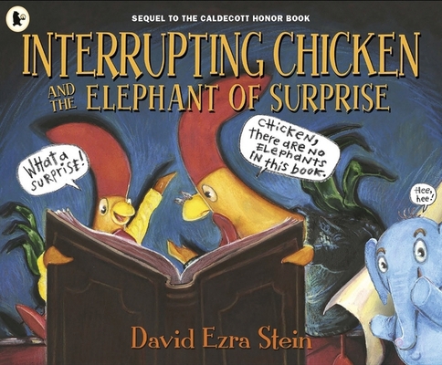 Interrupting Chicken and the Elephant of Surprise 1406383074 Book Cover