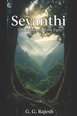 Sevanthi: The Flower and the Fury 9334437790 Book Cover