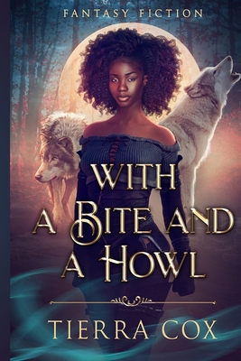 With a Bite and a Howl B0BLG868KX Book Cover