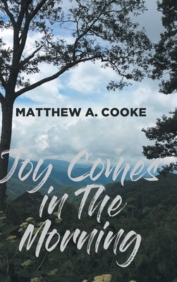 Joy Comes in The Morning 1638145083 Book Cover