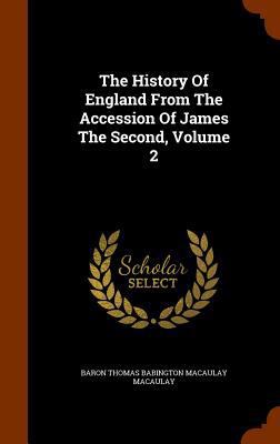 The History of England from the Accession of Ja... 1344675379 Book Cover