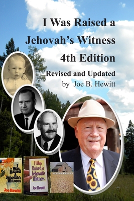 I Was Raised a Jehovah's Witness, 4th Edition: ... 1492909157 Book Cover