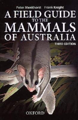 Field Guide to Mammals of Australia 0195573951 Book Cover