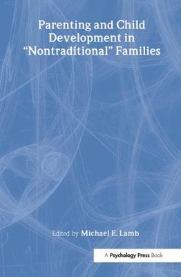 Parenting and Child Development in Nontradition... 0805827471 Book Cover