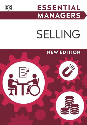 Selling (Essential Managers) 0241538017 Book Cover
