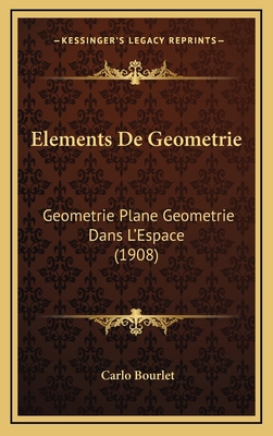 Elements De Geometrie: Geometrie Plane Geometri... [French] 1168241901 Book Cover