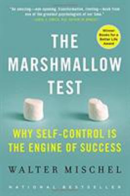 The Marshmallow Test: Why Self-Control Is the E... 0316230863 Book Cover