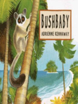 Bushbaby 1899248625 Book Cover