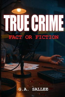 True Crime Fact or Fiction B0FSSRGR2J Book Cover