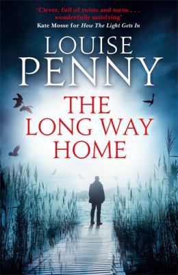 The Long Way Home (Chief Inspector Gamache) 0751552666 Book Cover