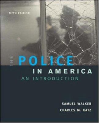 The Police in America: An Introduction, with "M... 0072944781 Book Cover