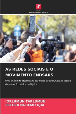 As Redes Sociais E O Movimento Endsars [Portuguese] 6208579511 Book Cover