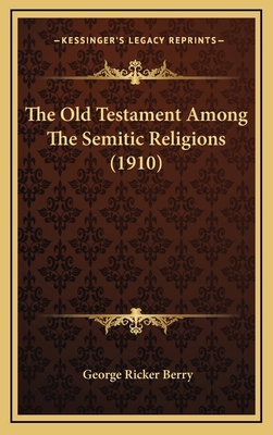 The Old Testament Among The Semitic Religions (... 1165969165 Book Cover