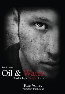 Oil and Water 1939769094 Book Cover