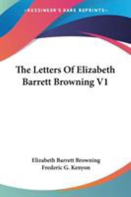 The Letters Of Elizabeth Barrett Browning V1 1428609512 Book Cover