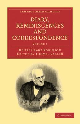 Diary, Reminiscences and Correspondence 1108024882 Book Cover