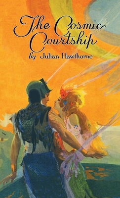 The Cosmic Courtship 1949313506 Book Cover