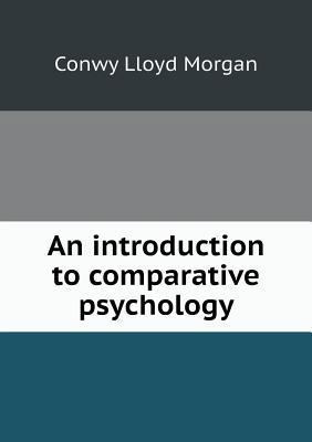 An introduction to comparative psychology 5518886624 Book Cover