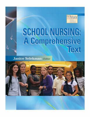 School Nursing: A Comprehensive Text 0803614039 Book Cover