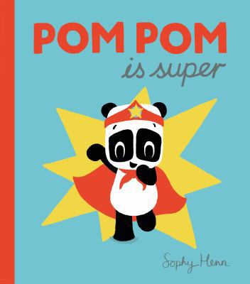 Pom Pom is Super 0141365021 Book Cover