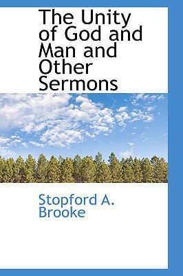 The Unity of God and Man and Other Sermons 1110627440 Book Cover