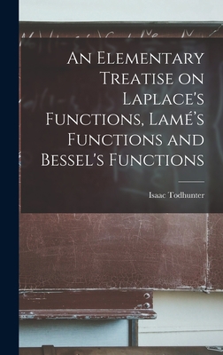 An Elementary Treatise on Laplace's Functions, ... 1016311001 Book Cover
