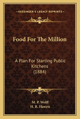 Food For The Million: A Plan For Starting Publi... 1164648829 Book Cover