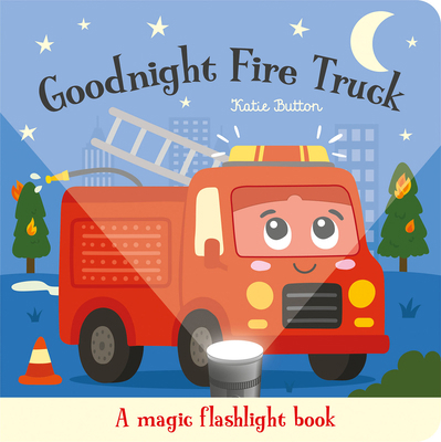 Goodnight Fire Truck: An Interactive Bedtime St... 1835556019 Book Cover