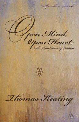 Open Mind, Open Heart 20th Anniversary Edition 0826418899 Book Cover