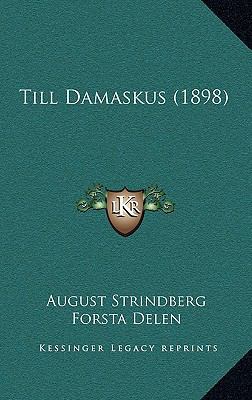 Till Damaskus (1898) [Swedish] 1165730030 Book Cover