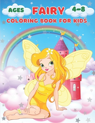 Fairy Coloring Book For Kids Ages 4-8: Cute Fai... B0BQXY8CDM Book Cover