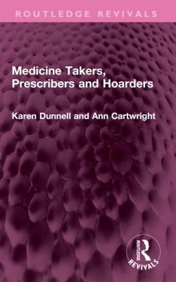 Medicine Takers, Prescribers and Hoarders 1032718641 Book Cover