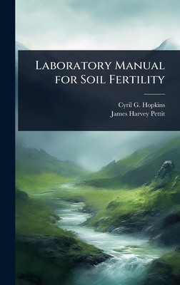 Laboratory Manual for Soil Fertility 1024035794 Book Cover