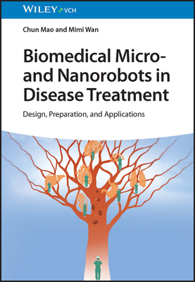 Biomedical Micro- and Nanorobots in Disease Tre... 3527351027 Book Cover