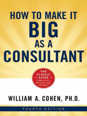 The How to Make It Big as a Consultant 0814410324 Book Cover