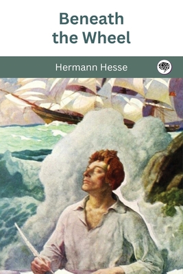 Beneath the Wheel 9357544194 Book Cover