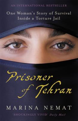 Prisoner of Tehran: One Woman's Story of Surviv... 071956252X Book Cover