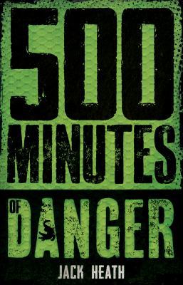 500 Minutes of Danger (Minutes of Danger) 1743816499 Book Cover