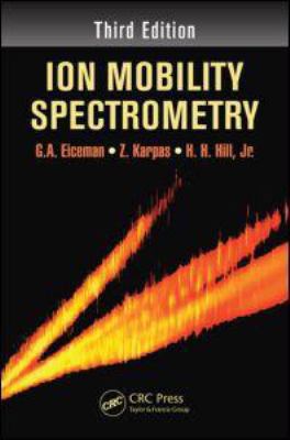 Ion Mobility Spectrometry 1439859973 Book Cover