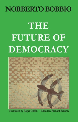 Future of Democracy 0745603092 Book Cover