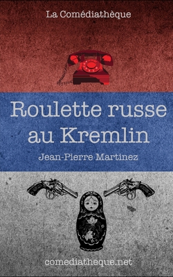 Roulette russe au Kremlin [French] 2377056237 Book Cover