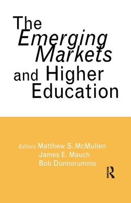 The Emerging Markets and Higher Education: Deve... 113896865X Book Cover